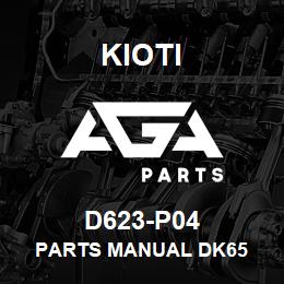 D623-P04 Kioti PARTS MANUAL DK65 | AGA Parts