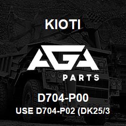 D704-P00 Kioti USE D704-P02 (DK25/30 PARTS MANUAL) | AGA Parts