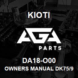 DA18-O00 Kioti OWNERS MANUAL DK75/90 | AGA Parts