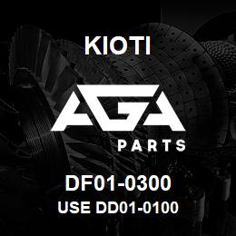 DF01-0300 Kioti USE DD01-0100 | AGA Parts