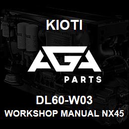 DL60-W03 Kioti WORKSHOP MANUAL NX4510/5010/5510/6010 DNR V | AGA Parts