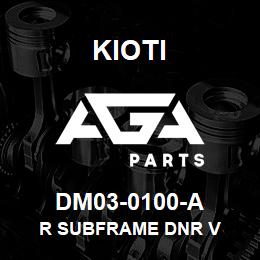 DM03-0100-A Kioti R SUBFRAME DNR V | AGA Parts