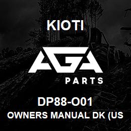 DP88-O01 Kioti OWNERS MANUAL DK (USE DP88-O03) DNR V | AGA Parts