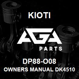 DP88-O08 Kioti OWNERS MANUAL DK4510/5010/5510/H/HS | AGA Parts