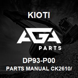 DP93-P00 Kioti PARTS MANUAL CK2610/CK3510/CK4010 V | AGA Parts