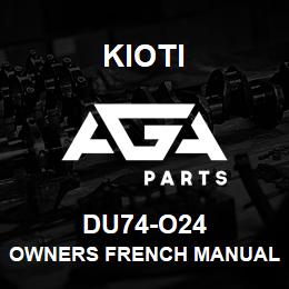 DU74-O24 Kioti OWNERS FRENCH MANUAL CK2510 (3A165) DNR V | AGA Parts