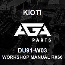 DU91-W03 Kioti WORKSHOP MANUAL RX6620 DNR V | AGA Parts