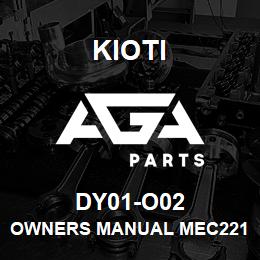 DY01-O02 Kioti OWNERS MANUAL MEC2210 UTV V | AGA Parts