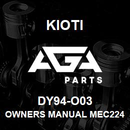 DY94-O03 Kioti OWNERS MANUAL MEC2240 V | AGA Parts