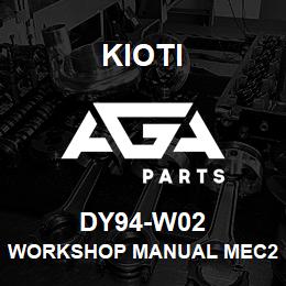 DY94-W02 Kioti WORKSHOP MANUAL MEC2240 DNR V | AGA Parts