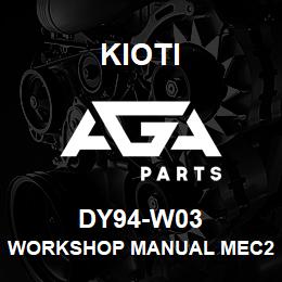 DY94-W03 Kioti WORKSHOP MANUAL MEC2240 V | AGA Parts