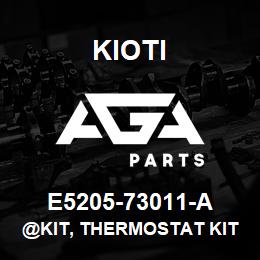 E5205-73011A Kioti THERMOSTAT KIT ASSY V | AGA Parts