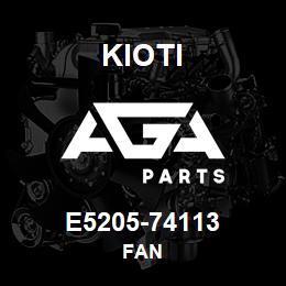 E5205-74113 Kioti FAN | AGA Parts