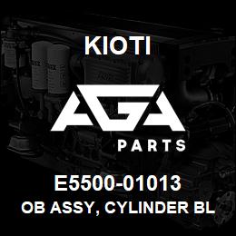 E5500-01013 Kioti OB ASSY, CYLINDER BLOCK | AGA Parts