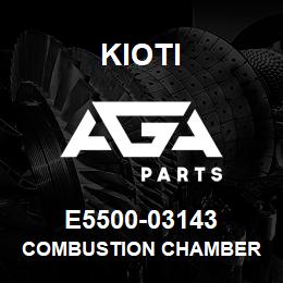 E5500-03143 Kioti COMBUSTION CHAMBER | AGA Parts