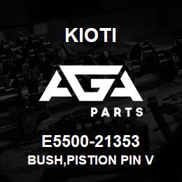 E5500-21353 Kioti BUSH,PISTION PIN V | AGA Parts