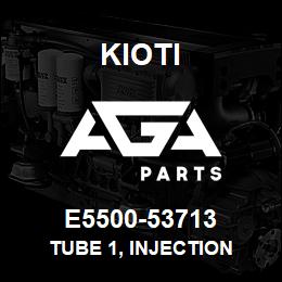 E5500-53713 Kioti TUBE 1, INJECTION | AGA Parts