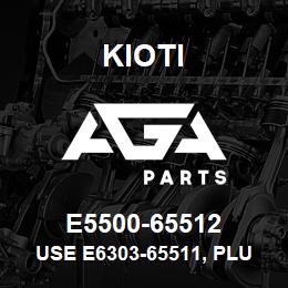 E5500-65512 Kioti USE E6303-65511, PLUG,GLOW V | AGA Parts