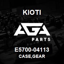 E5700-04113 Kioti CASE,GEAR | AGA Parts