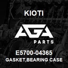 E5700-04365 Kioti GASKET,BEARING CASE | AGA Parts