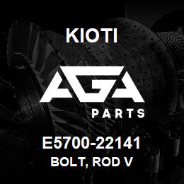 E5700-22141 Kioti BOLT, ROD V | AGA Parts