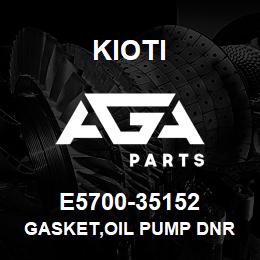 E5700-35152 Kioti GASKET,OIL PUMP DNR V | AGA Parts