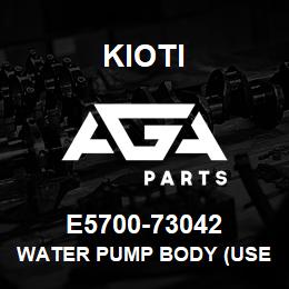 E5700-73042 Kioti WATER PUMP BODY (USE E5205-73041) DNR V | AGA Parts