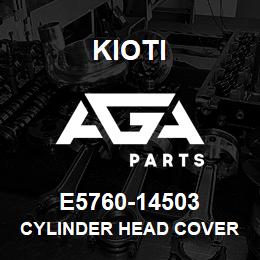 E5760-14503 Kioti CYLINDER HEAD COVER ASSEMBLY | AGA Parts