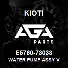 E5760-73033 Kioti WATER PUMP ASSY V | AGA Parts