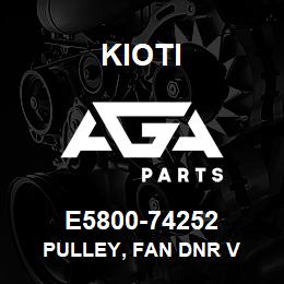 E5800-74252 Kioti PULLEY, FAN DNR V | AGA Parts