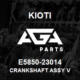 E5850-23014 Kioti CRANKSHAFT ASSY V | AGA Parts