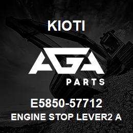 E5850-57712 Kioti ENGINE STOP LEVER2 ASS'Y V | AGA Parts