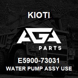 E5900-73031 Kioti WATER PUMP ASSY USE E5900-73032 | AGA Parts