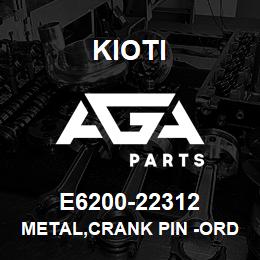 E6200-22312 Kioti METAL,CRANK PIN -ORDER 2PC PER CYCLINDER | AGA Parts