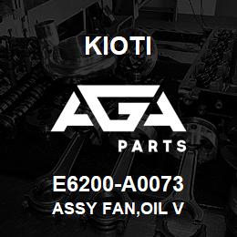 E6200-A0073 Kioti ASSY FAN,OIL V | AGA Parts