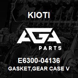 E6300-04136 Kioti GASKET,GEAR CASE V | AGA Parts