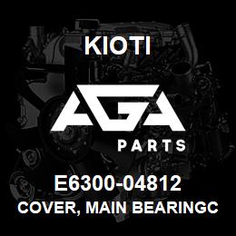 E6300-04812 Kioti COVER, MAIN BEARINGCASE V DNR | AGA Parts