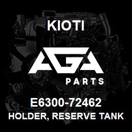 E6300-72462 Kioti HOLDER, RESERVE TANK | AGA Parts