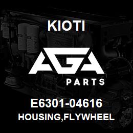 E6301-04616 Kioti HOUSING,FLYWHEEL | AGA Parts