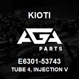 E6301-53743 Kioti TUBE 4, INJECTION V | AGA Parts