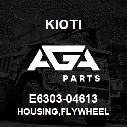 E6303-04613 Kioti HOUSING,FLYWHEEL | AGA Parts