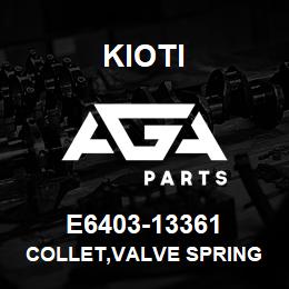 E6403-13361 Kioti COLLET,VALVE SPRING V | AGA Parts