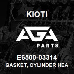 E6500-03314 Kioti GASKET, CYLINDER HEAD | AGA Parts