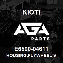 E6500-04611 Kioti HOUSING,FLYWHEEL V | AGA Parts