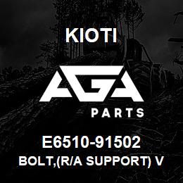 E6510-91502 Kioti BOLT,(R/A SUPPORT) V | AGA Parts