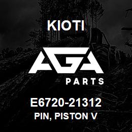 E6720-21312 Kioti PIN, PISTON V | AGA Parts