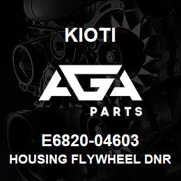 E6820-04603 Kioti HOUSING FLYWHEEL DNR V | AGA Parts