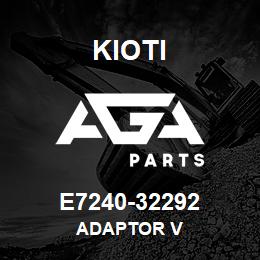 E7240-32292 Kioti ADAPTOR V | AGA Parts