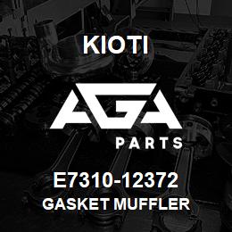 E7310-12372 Kioti GASKET MUFFLER | AGA Parts