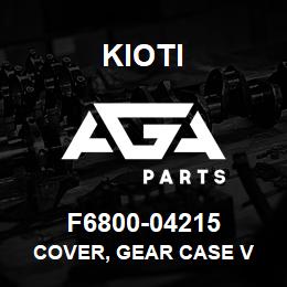 F6800-04215 Kioti COVER, GEAR CASE V | AGA Parts